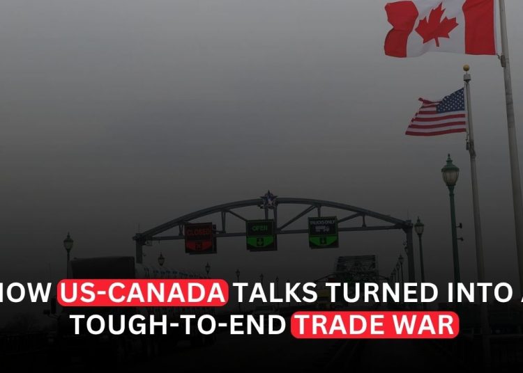Where the US-Canada Trade War Stands After Talks Fell Apart