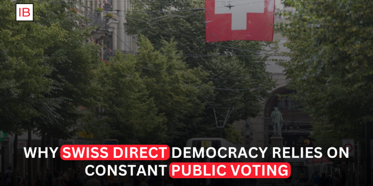 Why Switzerland Keeps Voting on Everything