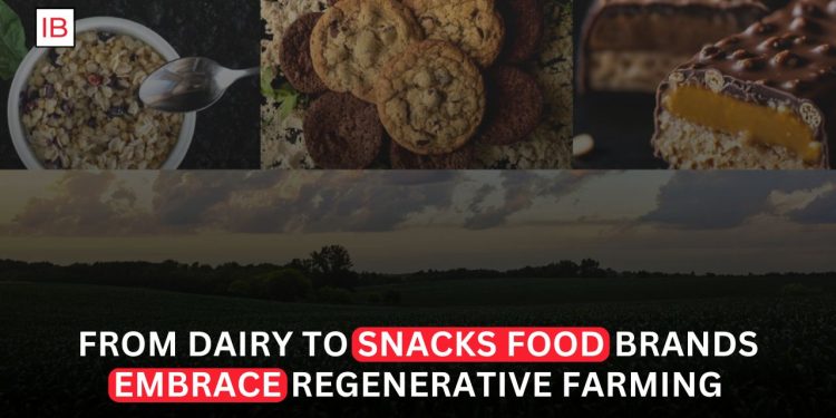 Why the ‘Regenerative Agriculture’ Label Is Appearing on More Food Products