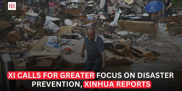 Xi Urges Shift to Prevention in Disaster Management
