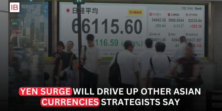 Yen Surge Will Drive Up Other Asian Currencies, Strategists Say