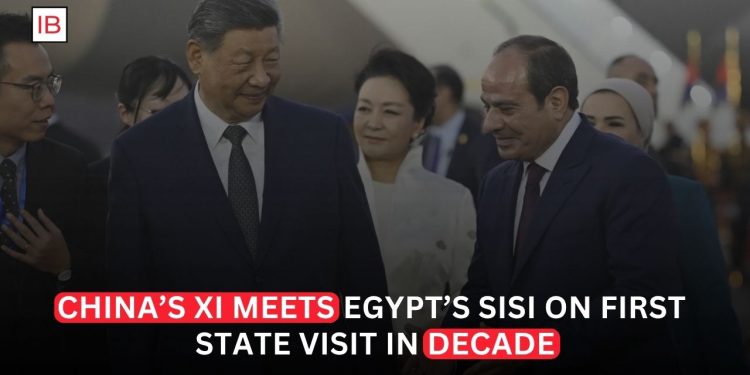 China’s Xi Meets Egypt’s Sisi on First State Visit in a Decade