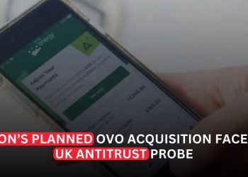 E.ON’s Planned OVO Acquisition Faces UK Antitrust Probe
