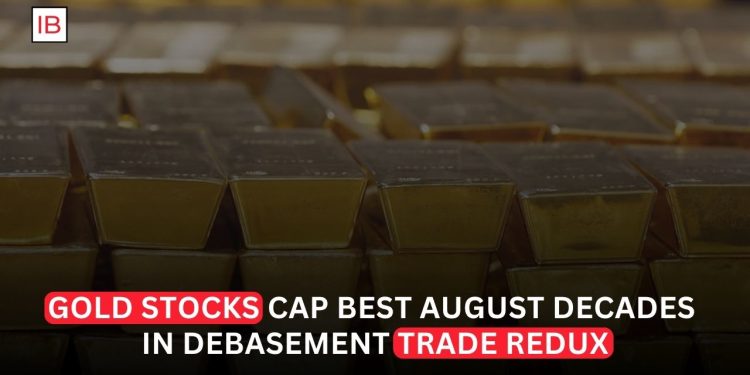 Gold Stocks Cap Best August in Decades as Debasement Trade Returns