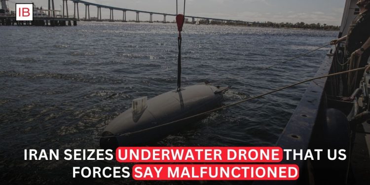 Iran Seizes US Underwater Drone as Washington Downplays Intelligence Loss