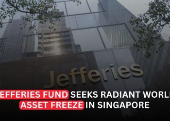 Jefferies-Linked Fund Seeks Singapore Asset Freeze Against Radiant World