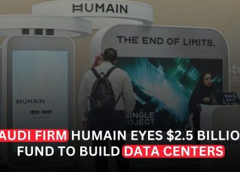 Saudi AI Firm HUMAIN Seeks $2.5 Billion Fund to Build Data Centers