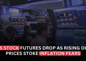 US Stock Futures Drop as Rising Oil Prices Stoke Inflation Fears