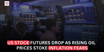 US Stock Futures Drop as Rising Oil Prices Stoke Inflation Fears